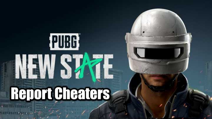 How to report cheaters in PUBG New State – PlayerZon Blog