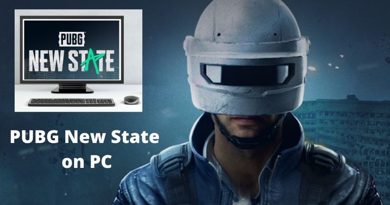 How to Download PUBG New State on Windows PC – PlayerZon Blog