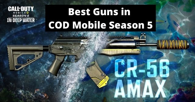 Best Guns in Call of Duty Mobile Season 5 – PlayerZon Blog